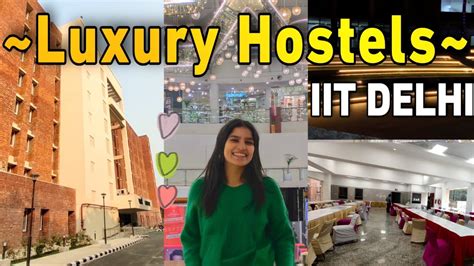 Luxury Hostels in IIT Delhi🤯| New Hostels - YouTube