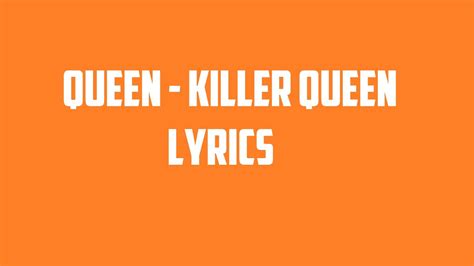 Queen - Killer Queen Lyrics - YouTube