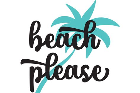 Beach Please SVG Digital Cut or Print files. Clip Art Art ...