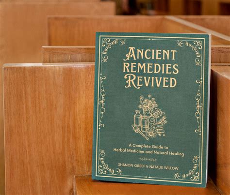 Ancient Remedies Revived