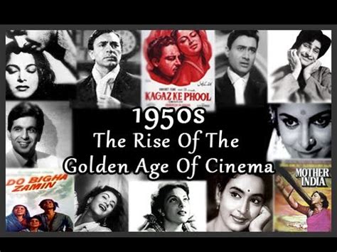 100 Years Of Bollywood - 1950s : The Rise Of The Golden Age Of Cinema - YouTube