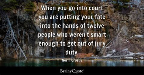 Jury Duty Quotes - BrainyQuote