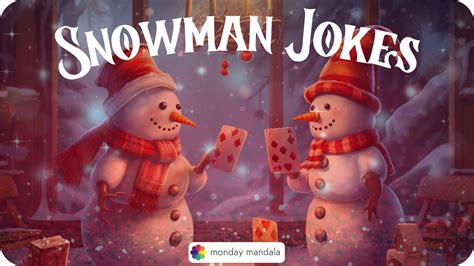 100 Snowman Jokes: It's 'Snow' Joke How Funny These Are!