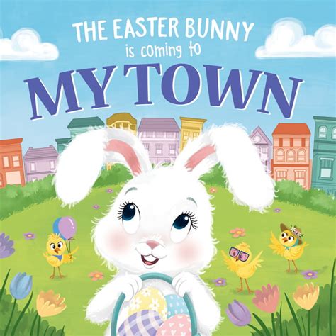 The Easter Bunny is Coming to My Town (Hardcover) - Walmart.com - Walmart.com