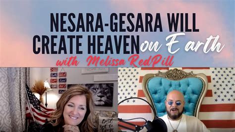 Melissa RedPill | Nesara Gesara will Create Heaven Right Here on Earth.