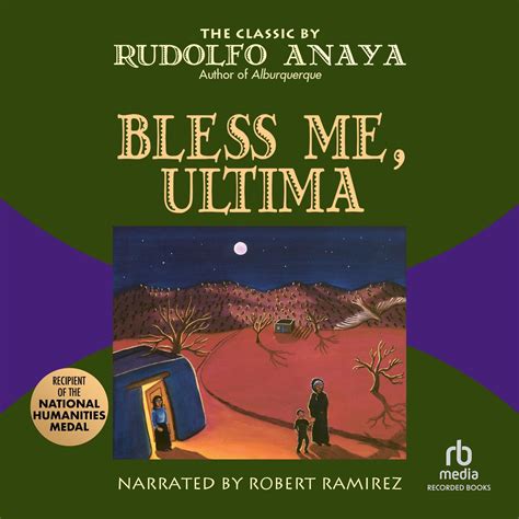 Bless Me, Ultima - Audiobook | Listen Instantly!