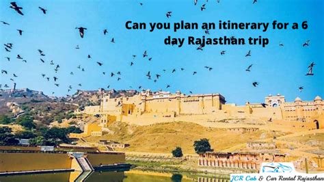 6 Day Itinerary for Rajasthan Trip (Full Plan with Best Places) - JCR Cab