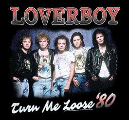 LOVERBOY (TURN ME LOOSE)