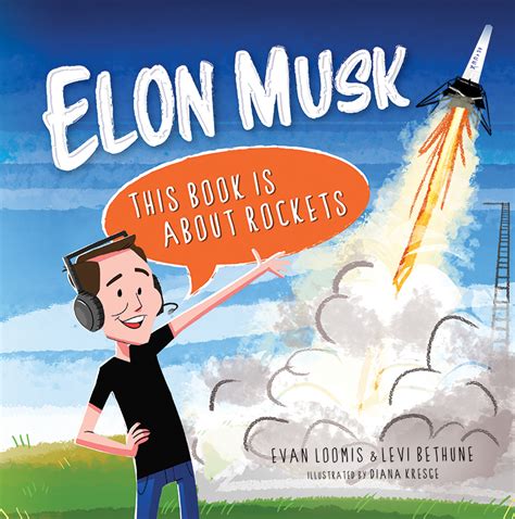 Elon Musk: This Book Is About Rockets - Mascot Books Mascot Books