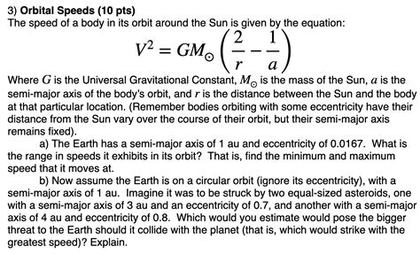 Solved 3) Orbital Speeds ( 10 pts) The speed of a body in | Chegg.com