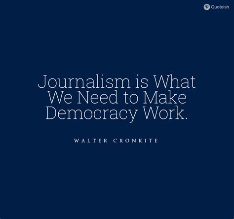 35+ Journalism Quotes - QUOTEISH