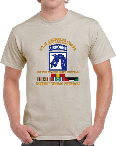 Army - Xviii Airborne Corps - Us Army Central - Desert Storm Veteran T Shirt