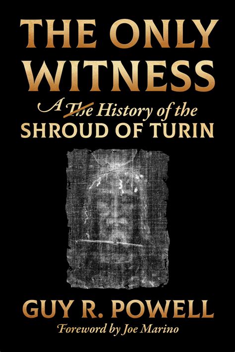 The Only Witness: A History Of The Shroud Of Turin | Redemption Press