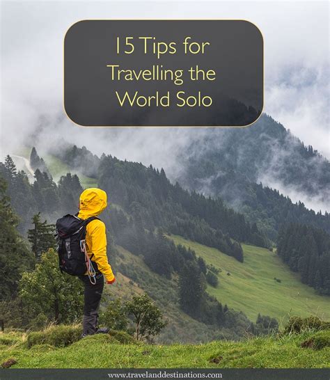 15 Tips for Travelling the World Solo | TAD