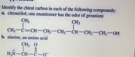 Solved Identify the chiral carbon in each of the following | Chegg.com