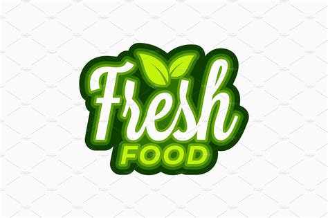 Fresh food logo. Lettering fresh. | Graphic Objects ~ Creative Market