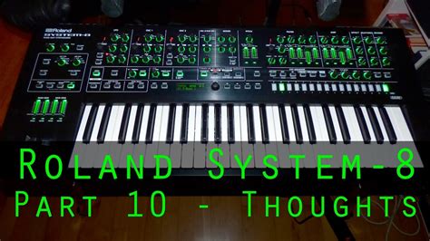 Roland System-8 part 10 - Final Thoughts - YouTube