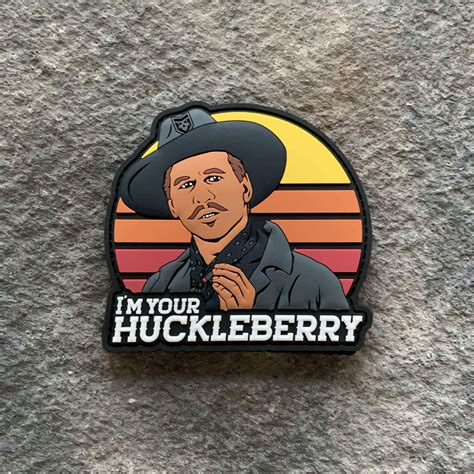 I’m your huckleberry PVC Patch - PatchOps