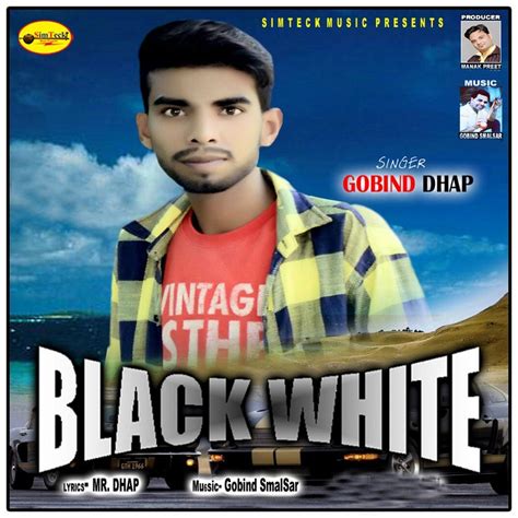 Black White (Single) - Gobind Dhap mp3 buy, full tracklist