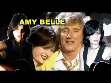 Como está hoje AMY BELLE que cantou com Rod Stewart - YouTube | Rod ...