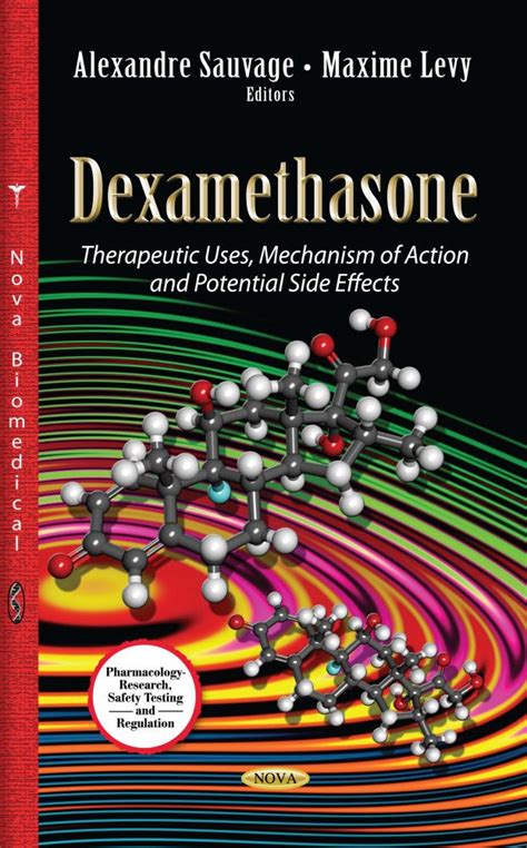 Dexamethasone: Therapeutic Uses, Mechanism of Action and Potential Side ...