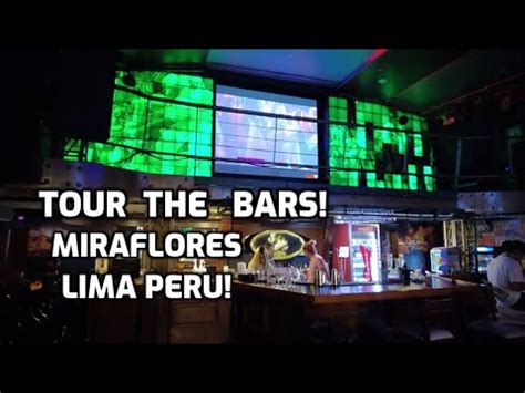 Lima Miraflores Nightlife! - YouTube