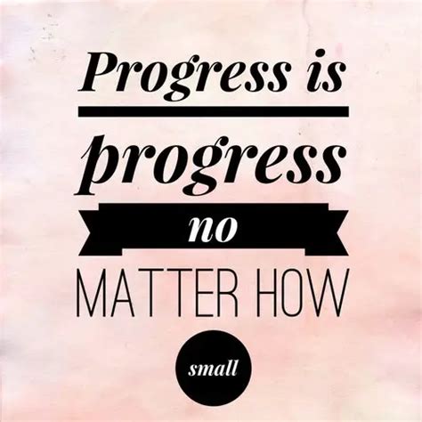 100+ Progress Quotes To Inspire Growth In Life - BayArt