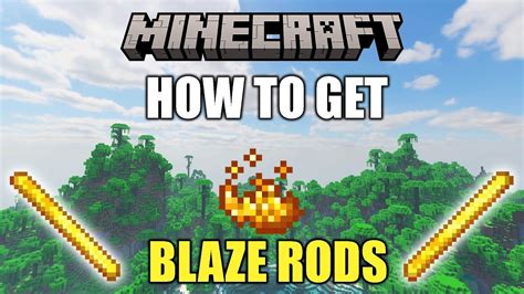 ULTIMATE TUTORIAL: HOW TO GET BLAZE RODS IN MINECRAFT - Finding ...