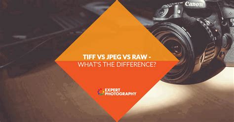 Jpeg vs RAW vs TIFF - What's the Difference? (File Formats)