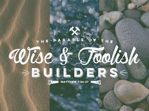 The Parable of the Wise and Foolish Builders Christian PowerPoint | Clover Media