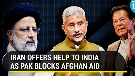 Watch: Iran to assist India in sending aid to Afghanistan as Pak blocks access | Hindustan Times