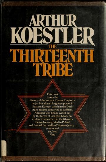 The thirteenth tribe : the Khazar empire and its heritage : Koestler ...