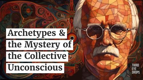 archetypes and the collective unconscious – THIRD EYE DROPS