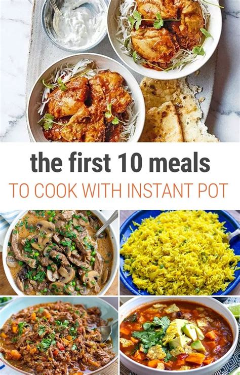 The First 10 Meals To Make In Your Instant Pot (Recipes For Beginners!)