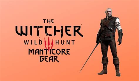 The Witcher 3: Manticore School Gear Guide | High Ground Gaming