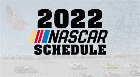 2022 NASCAR Schedule: NASCAR Cup Series - Athlon Sports