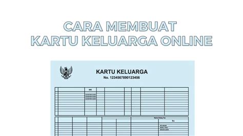 Cara Membuat Kartu Keluarga Online – Berita dan Informasi