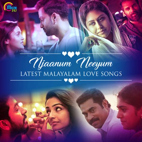 Njaanum Neeyum - Latest Malayalam Love Songs Songs Download: Njaanum ...