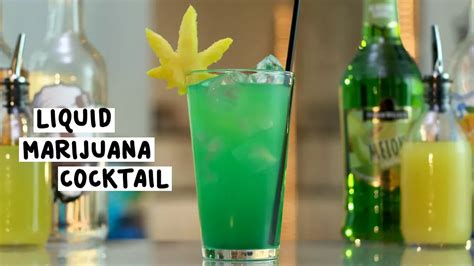 Liquid Marijuana Cocktail Cocktail Recipe