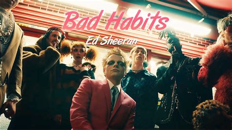 Bad Habits - Ed Sheeran - ChordLyrics