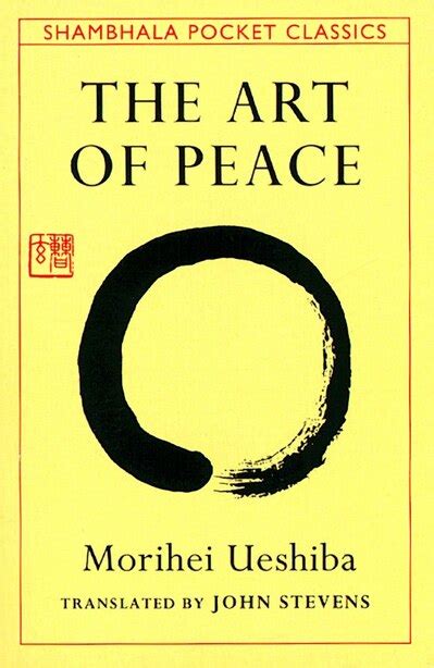 The Art Of Peace, Book by Morihei Ueshiba (Paperback) | www.chapters.indigo.ca