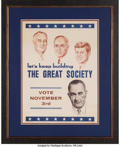 Lyndon B. Johnson: Great Society Poster.... Political Posters & | Lot ...