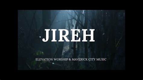 Elevation Worship & Maverick City Music - Jireh (Official Audio ...