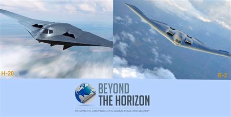 H-20 - China’s New Stealth Bomber Could “Double” Strike Range | Beyond the Horizon ISSG