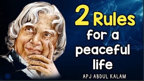 TWO RULES FOR A PEACEFUL LIFE | APJ ABDUL KALAM QUOTES | PART-1 | - YouTube