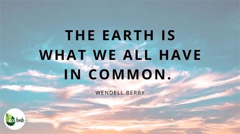 The Most Powerful and Inspiring Quotes About Sustainability - Ecobnb