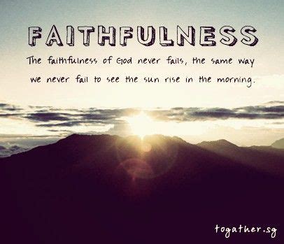 Quotes About Gods Faithfulness - ShortQuotes.cc