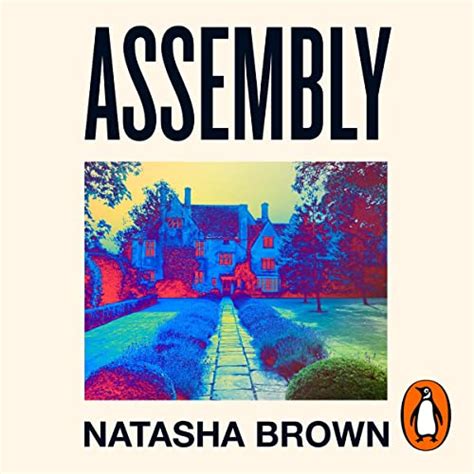 Assembly (Audio Download): Natasha Brown, Pippa Bennett-Warner, Penguin ...