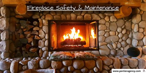 Fireplace Safety & Maintenance - Portier Agency