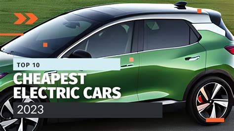 Top 10 Cheapest Electric Cars 2023: Find Your Next Budget-Friendly EV - YouTube